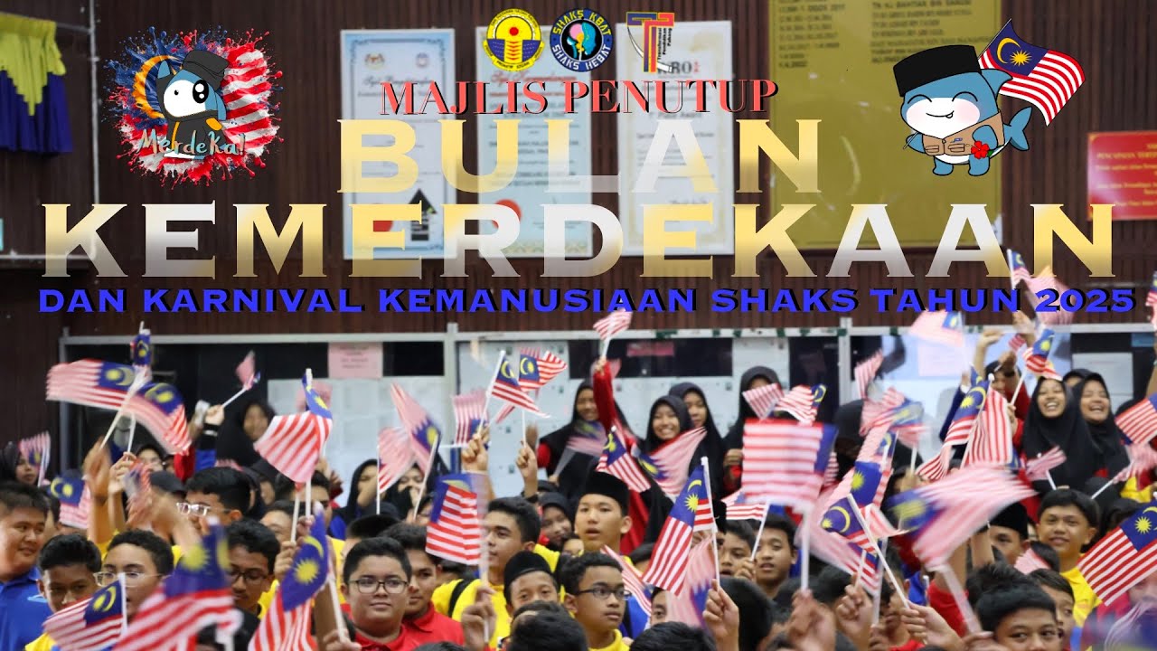 🇲🇾 MAJLIS PENUTUP BULAN KEMERDEKAAN & KARNIVAL KEMANUSIAAN SHAKS TAHUN 2025