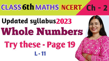 Try these - Page 19 - Maths Class 6 - Chapter 2 - maths new syllabus 2023
