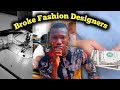 Why Most Fashion Designers work hard but stay Broke