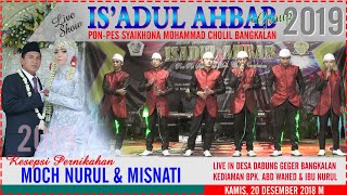 TOLAAL BADRU | ALL ARTIS | IS'ADUL AHBAB 2019 Bangkalan