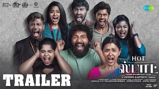 Hot Spot - Official Trailer | Kalaiyarasan, Sandy, Adithya B, Ammu Abhirami,Gouri Kishan | Vignesh K