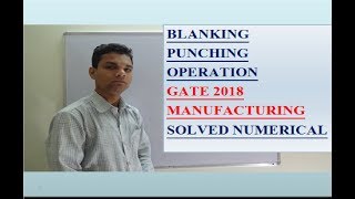 blanking /punching /operation /gate /2018 /solved /numerical /manufacturing