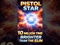Pistol Star: 10 Million Times Brighter Than the Sun | Pistol Star Explained | Rewritten Reality