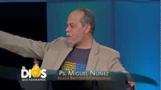 Sólo a Dios Sea la Gloria - Pastor Miguel Núñez