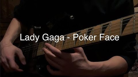 Poker Face Guitar version - Guitar performance video thumbnail