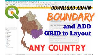 Information Add admin data of any country from open-gis source and add grid to layout in QGIS Guide