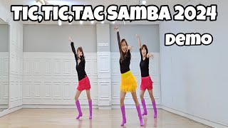 Tic,Tic,Tac Samba 2024 - Line Dance (Demo)