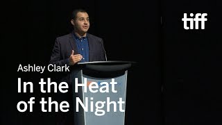 Ashley Clark on In the Heat of the Night TIFF 2017