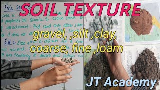soil texture/types of soil/JT Academy
