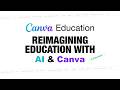 Reimagining to Reality: Hands-on AI Classrooms with Canva | Datalogics x Canva Education