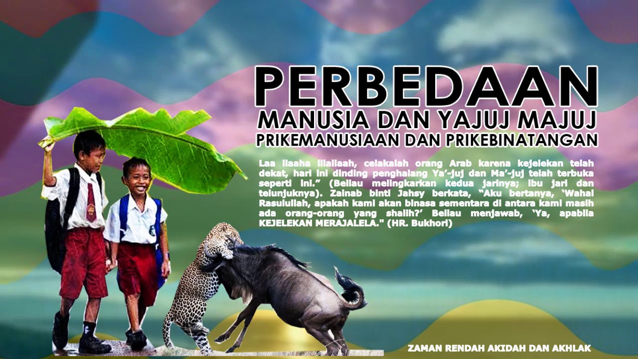 Perbedaan Manusia Dan Yajuj Majuj Youtube