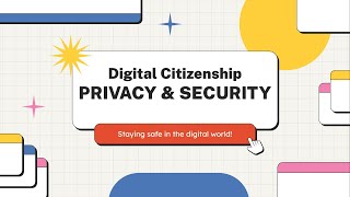 Details Digital Citizenship: Privacy & Security News
