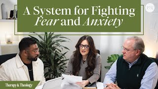 A System for Fighting Fear and Anxiety | Therapy & Theology screenshot 4