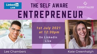 Lee Chambers and Kate Greenhalgh on The Self Aware Entrepreneur Show