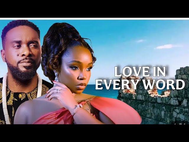 Love In Every Word _ Nollywood Latest Nigeria Movie - YouTube