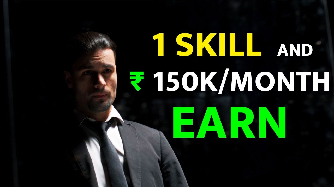 अगर आपके आसपास 1 Skill हैं, तो आप हर महीने ₹1,50,000 कमा सकते हो!