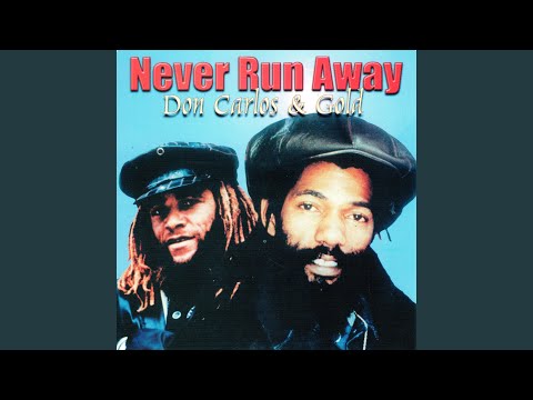 Never Run Away