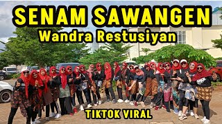 SENAM SAWANGEN // WANDRA RESTUSIYAN // TIKTOK VIRAL // SENAM KREASI
