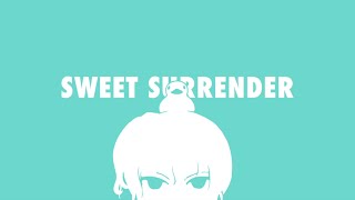 SWEET SURRENDER