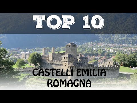 Top 10 castelli più belli in Emilia Romagna