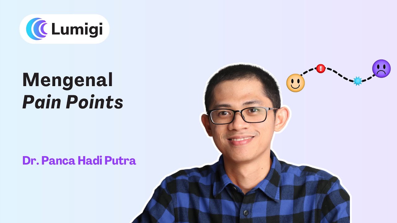 Pain Points dalam UX Design: Mengenal Lebih Dekat Pengguna - YouTube