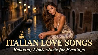 Italian Love Songs 🍷 Relaxing 1960s Music for Evenings | Amore Mio Music screenshot 3