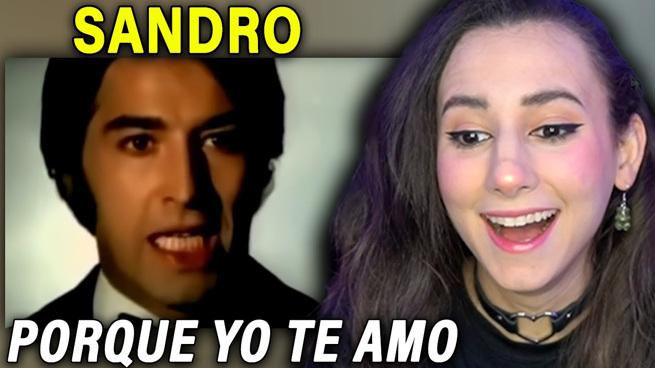 QUE VOZ !!! ESCUCHO Sandro - Porque Yo Te Amo -1968 por primera vez - REACCION
