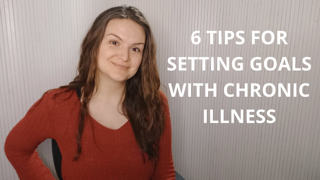 Goal Setting With a Chronic Illness