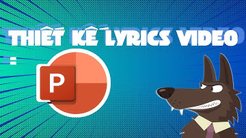 Sáng tạo lời bài hát bằng # PowerPoint/ Tuổi thơ -  Ling ft. Quỳnh Anh [Lyrics Video]