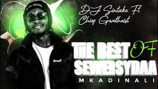 THE BEST OF SEWERSYDAA (MKADINALI) MIX 2024 -  DJ SINTAKE