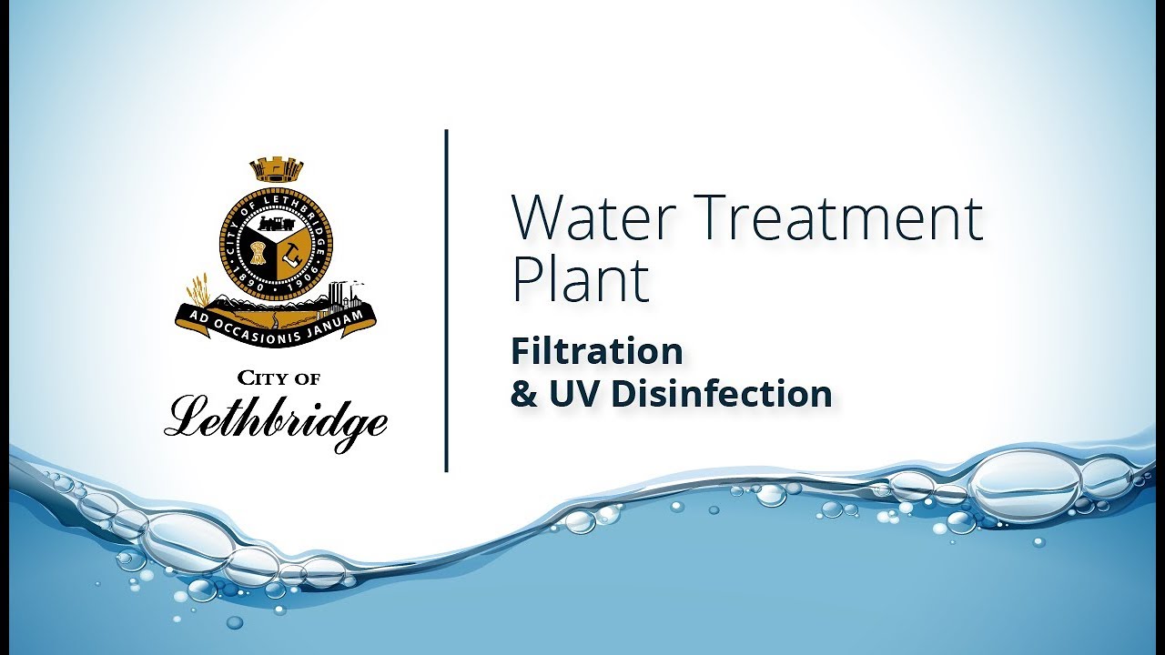 City of Lethbridge Water Treatment Plant Filtration and UV