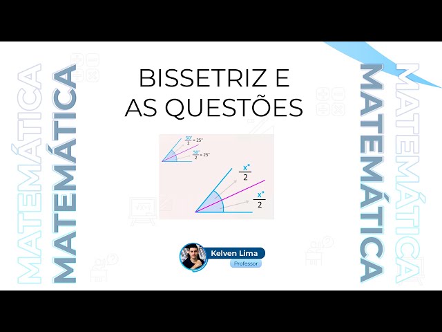 BISSETRIZ \Prof Gis/ - Matemática