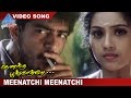 Meenatchi Meenatchi Video Song | Anantha Poongatre Tamil Movie Song | Ajith | Meena | Deva