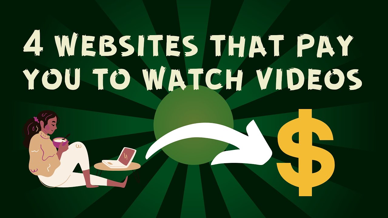 Watch Videos and Earn Money 4 sites That Pay to Watch Videos YouTube