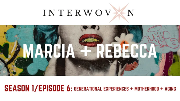 S1 E6: Marcia + Rebecca