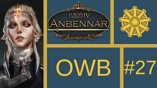Lets Play EU4: Anbennar (OWB) #27