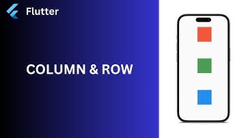 Flutter Column & Row Widgets Explained | Easy UI Layouts Tutorial - #03