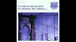 DJ Tiesto presents In Trance We Trust: DJ Misja Helsloot | ITWT part 1 | Full CD | HD Quality |