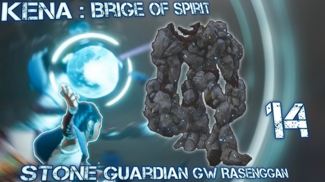 Kena Bridge of Spirit 14 Stone Guardian YouTube