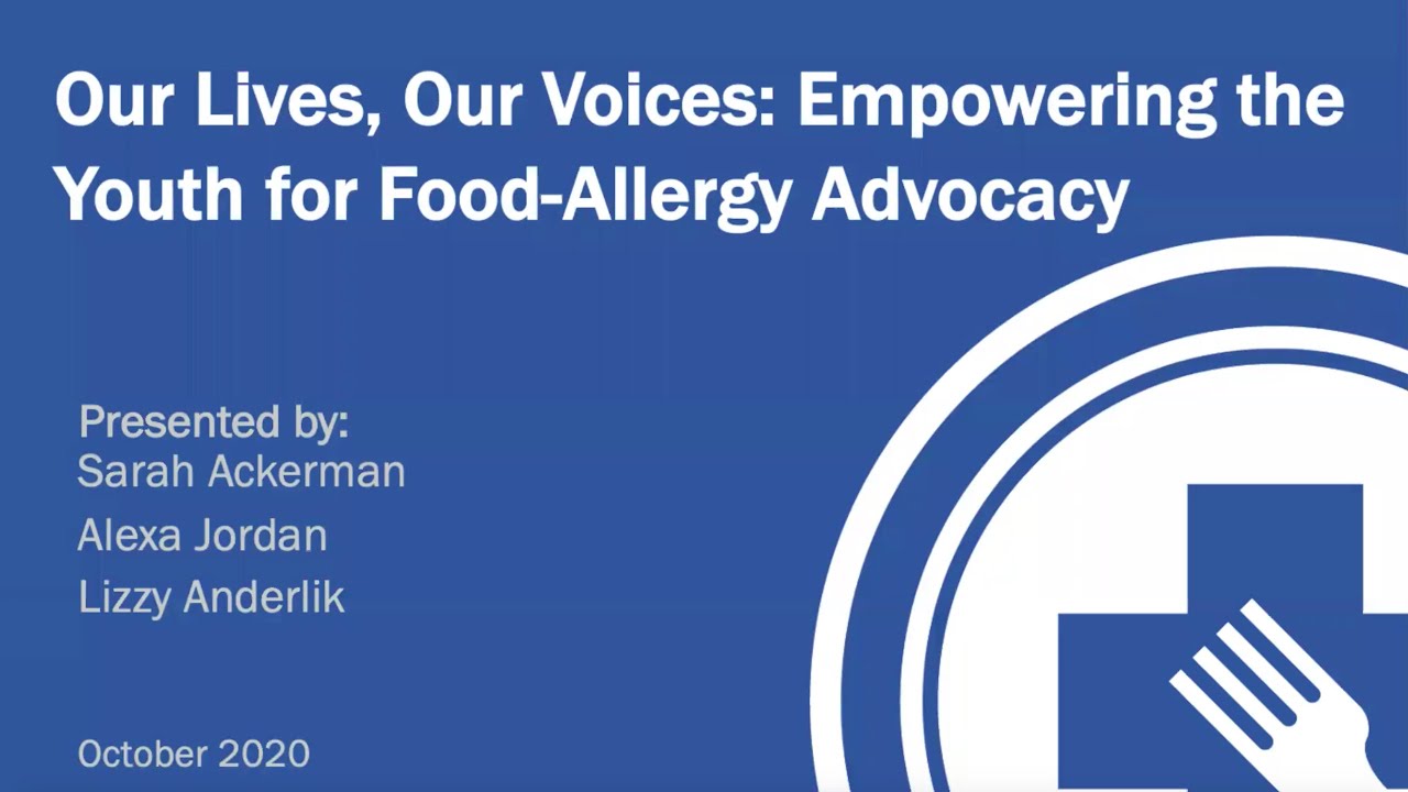 Our Lives, Our Voices: Empowering the Youth for Food-Allergy Advocacy