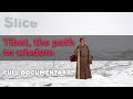 Tibet le chemin de la sagesse  tranche  documentaire complet