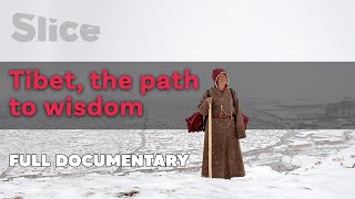 Tibet, the Path to Wisdom