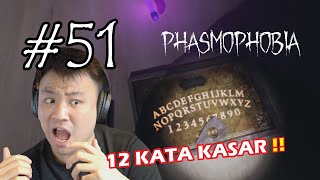 ( 18  ) 12 KATA TOXIC BUAT SETAN MARAH !! - Phasmophobia [Indonesia] #51