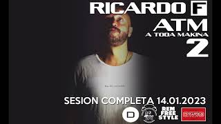 Ricardo F - ATM2 ( a toda Makina 2)