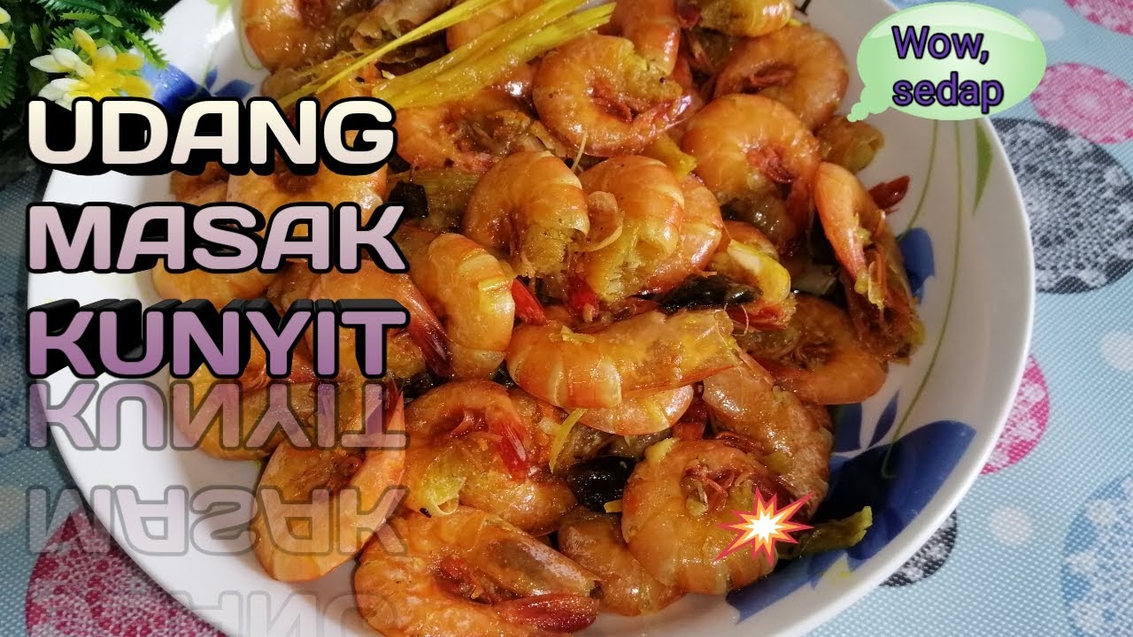 UDANG MASAK KUNYIT | sedap dan simple - YouTube