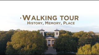 Walking Tour - History, Memory, Place
