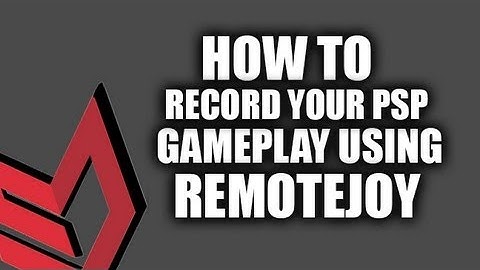 How to Record PSP Gameplay Using Remotejoy Lite - Tutorial [HD]