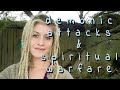 Demonic attack/spiritual warfare MY STORY