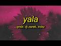 YALA Slowed 