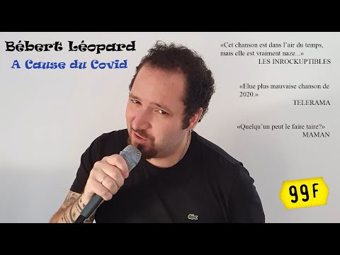 Bébert Léopard - A Cause du Covid (parodie Pour le plaisir - Herbert Léonard)